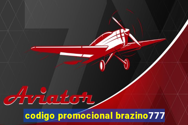 codigo promocional brazino777